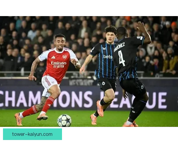 热苏斯战术价值激增，助力球队重返巅峰表现亮眼